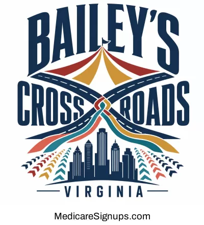 Enroll in a Bailey's Crossroads Virginia Medicare Plan.