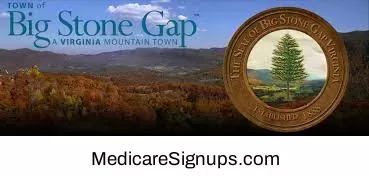 Enroll in a Big Stone Gap Virginia Medicare Plan.