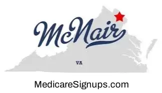 Enroll in a McNair Virginia Medicare Plan.